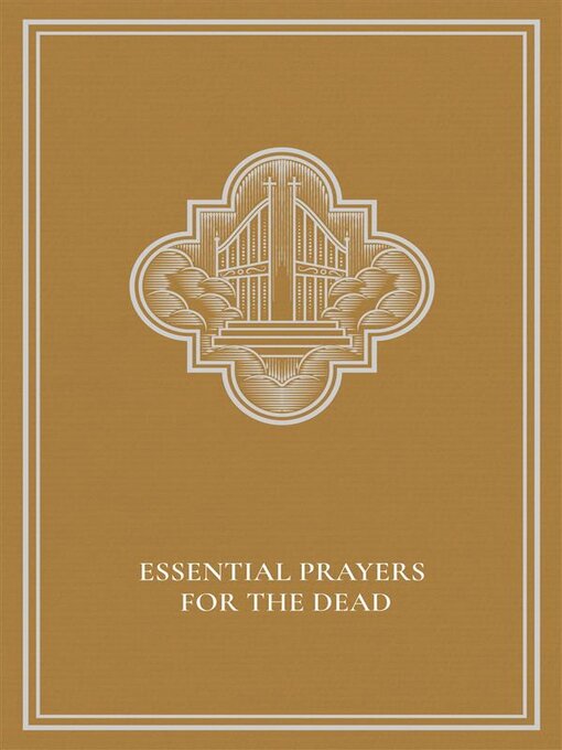 Title details for Essential Prayers for the Dead by Sr. Mary Leonora Wilson FSP - Available
